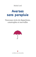 Averses sans parapluie