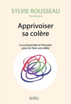 Apprivoiser sa colère